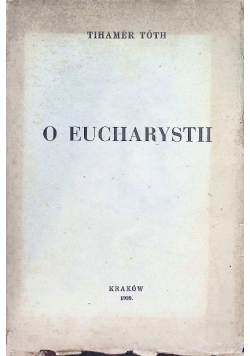 O Eucharystii 1939 r.