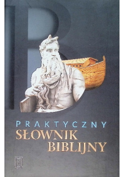 Praktyczny słownik biblijny