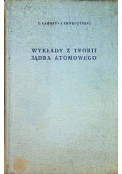 Wykłady z teorii jądra atomowego