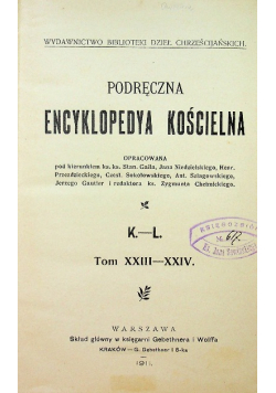 Podręczna encyklopedya kościelna Tom XXIII do XXIV 1911 r.