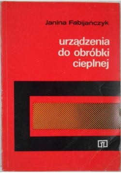 Urządzenia do obróbki cieplnej