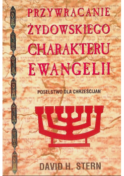Przywracanie żydowskiego charakteru Ewangelii
