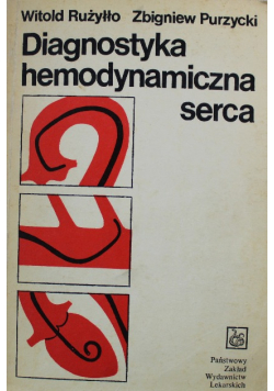 Diagnostyka hemodynamiczna serca