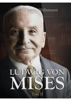 Ludwig von Mises Tom 2