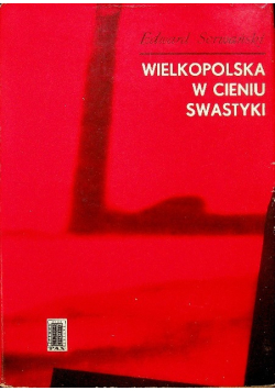 Wielkopolska w cieniu swastyki