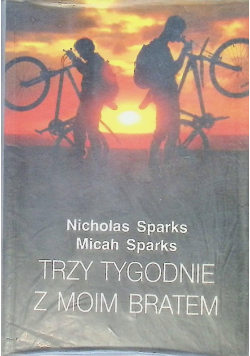 Trzy tygodnie z moim bratem
