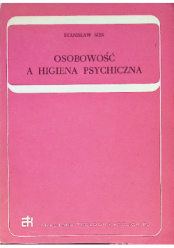 Osobowość a Higiena Psychiczna
