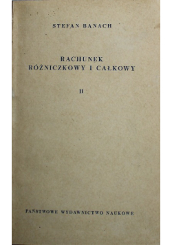 Rachunek różniczkowy i całkowy Tom 2