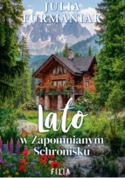 Lato w Zapomnianym Schronisku