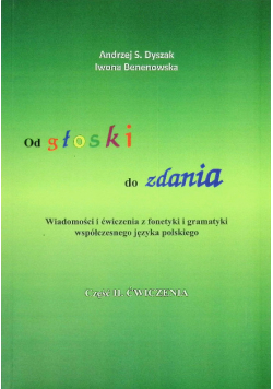 Od głoski do zdania. Od głoski do zdania Część 2