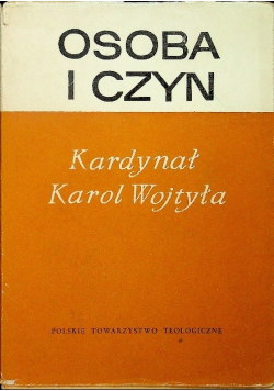 Osoba i czyn Kardynał Karol Wołtyła