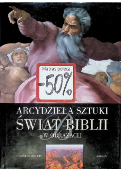 Arcydzieła sztuki Świat Biblii w obrazach