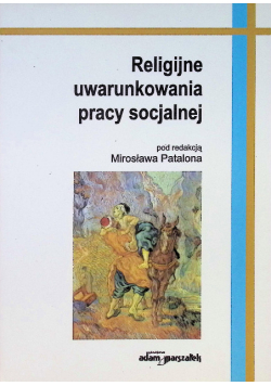 Religijne uwarunkowania pracy socjalnej