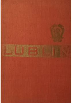 Lublin wczoraj dziś  jutro