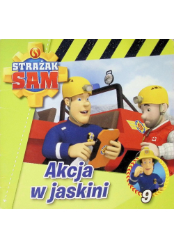 Strażak Sam Tom 9 Akcja w jaskini