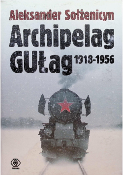 Archipelag Gułag Tom od 1 do 3