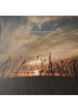 Skarby przyrody Pomorza