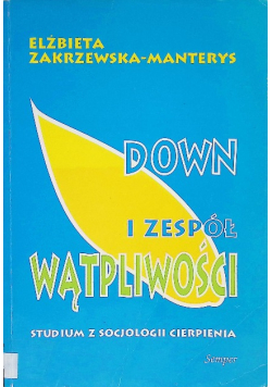 Down i zespół wątpliwości