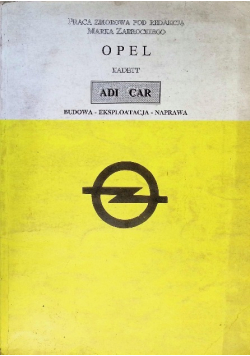 Opel Kadett Budowa eksploatacja