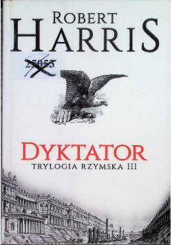 Trylogia rzymska Tom 3 Dyktator
