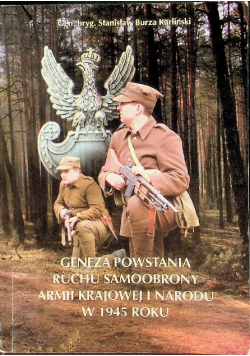 Geneza powstania ruchu samoobrony Armii Krajowej i Narodu w 1945 roku