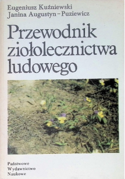 Przewodnik ziołolecznictwa ludowego