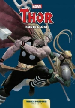 Wielkie pojedynki Tom 8 Thor kontra Loki
