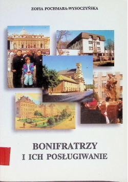 Bonifratrzy i ich posługiwanie