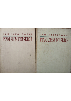 Ptaki ziem polskich Tom 1 i 2