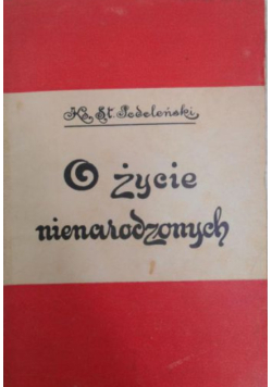 O życie nienarodzonych 1933 r.