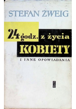 24 godz z życia kobiety i inne opowiadania