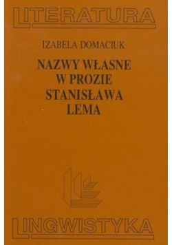 Nazwy własne w prozie Stanisława Lema