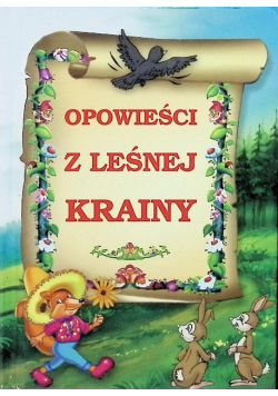 Opowieści z leśnej krainy