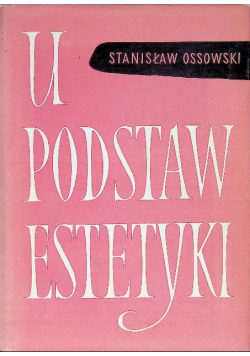 U podstaw estetyki