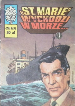 Kapitan Żbik St Marie wychodzi w morze Część 1