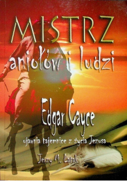 Mistrz aniołów i ludzi