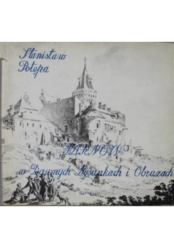Tarnów w dawnych rysunkach i obrazach