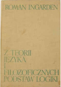 Z teorii języka i filozoficznych podstaw logiki