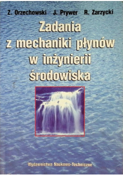 Zadania z mechaniki płynów w inżynierii środowiska