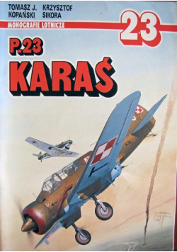 Monografie lotnicze Nr 23/95 P.23 Karaś