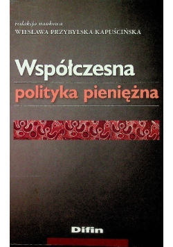 Współczesna polityka pieniężna