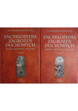 Encyklopedia Zagrożeń Duchowych Tom I i II