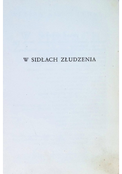 W sidłach złudzenia Powieść 1939 r.