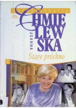 Autobiografia Chmielewska Stare próchno