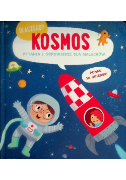 Dlaczego kosmos pytania i odpowiedzi dla maluchów