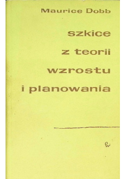 Szkice z teorii wzrostu i planowania