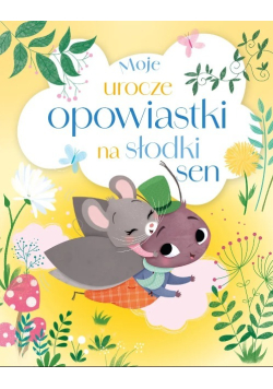 Urocze opowiastki na słodki sen