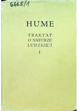 Traktat o naturze ludzkiej Tom I