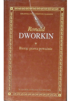 Biorąc prawa poważnie Tom I