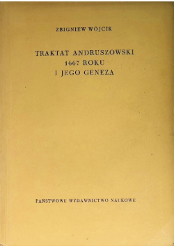 Traktat Andruszowski 1667 roku i jego geneza
